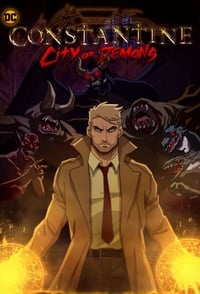 Constantine: City of Demons Todas As Temporadas Dublado/Legendado