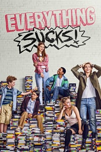 Everything Sucks! Todas As Temporadas Dublado / Legendado Online