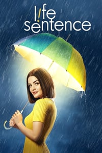 Life Sentence Todas As Temporadas Dublado / Legendado Online Grátis